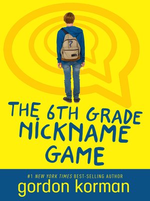 cover image of The 6th Grade Nickname Game